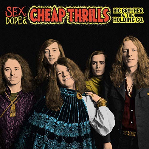 Big Brother & The Holding Company Sex, Dope & Cheap Thrills