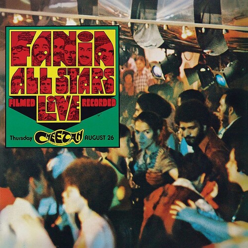 Fania All Stars Live At The Cheetah (Vol. 1)