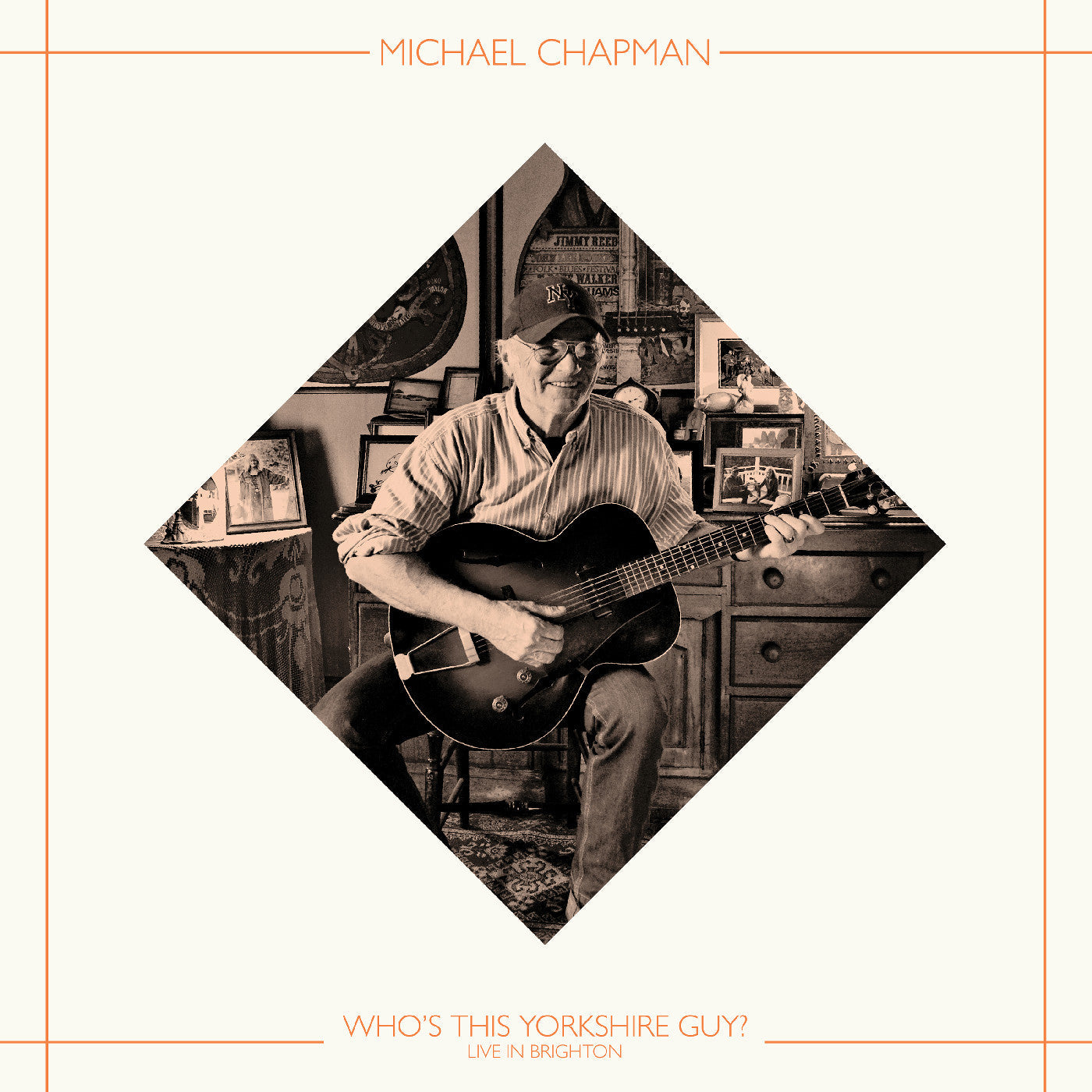 MICHAEL CHAPMAN Who'S This Yorkshire Guy? (Live In Brighton 2015) (Indie Exclusive)