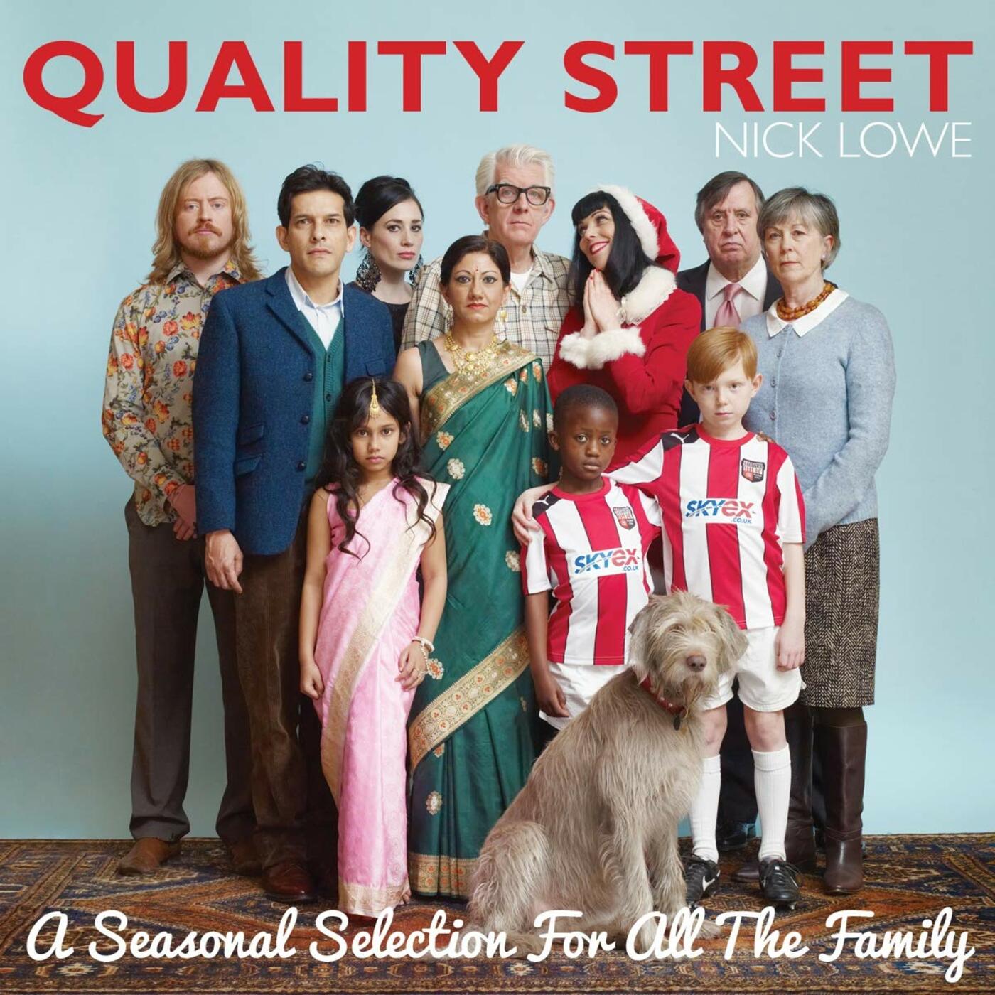 Nick Lowe QUALITY STREET: A SEASONAL SELECTION FOR THE WHOLE