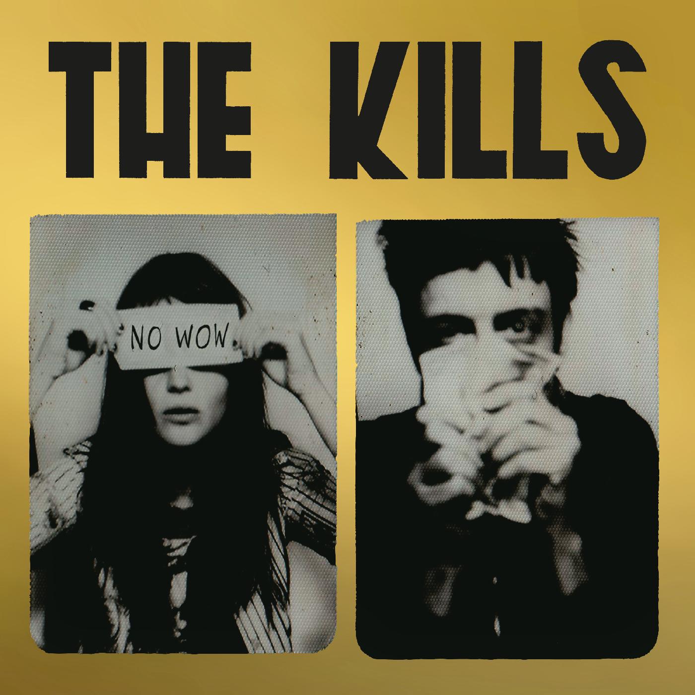 The Kills No Wow (The Tchad Blake Mix 2022) (Indie Exclusive Gold Vinyl)