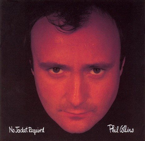 Phil Collins NO JACKET REQUIRED