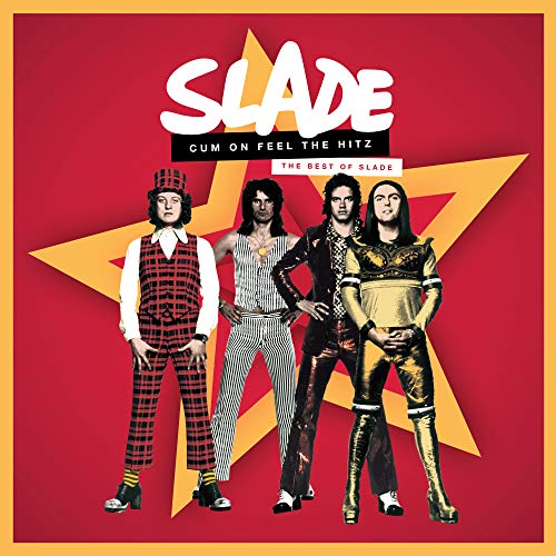 Slade Cum On Feel the Hitz: The Best of Slade