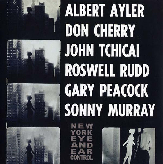 Albert Ayler NEW YORK EYE & EAR CONTROL
