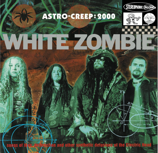 White Zombie Astro-Creep: 2000 (Songs Of Love, Destruction And Other Synthetic Delusions Of The Electric Head)