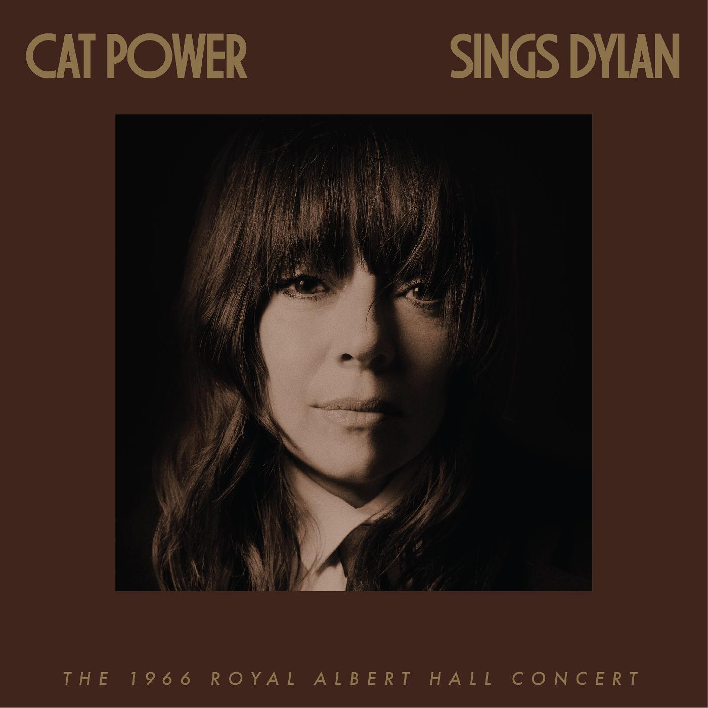 Cat Power Cat Power Sings Dylan: The 1966 Royal Albert Hall Concert