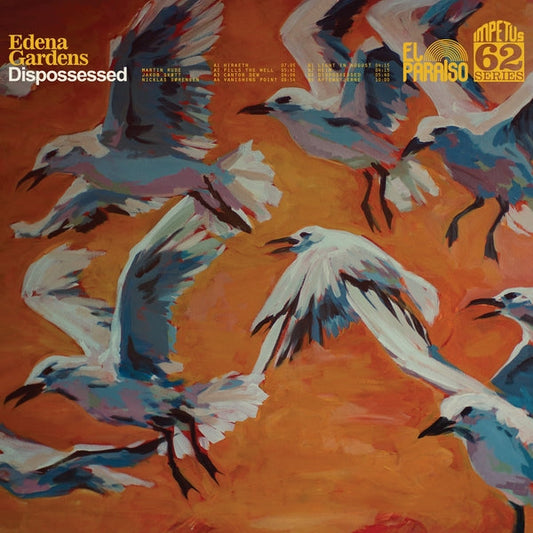 EDENA GARDENS Dispossessed [Lp]