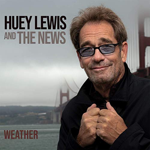 Huey Lewis & The News Weather