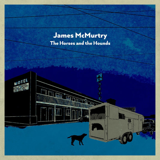 James Mcmurtry The Horses And The Hounds (Indie Exclusive Gray Vinyl)