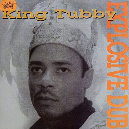 King Tubby Explosive Dub