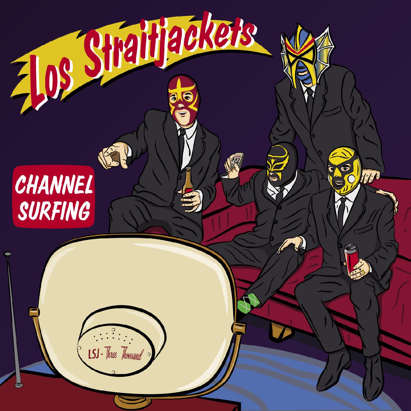 LOS STRAITJACKETS Channel Surfing