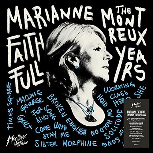 Marianne Faithfull Marianne Faithfull: The Montreux Years