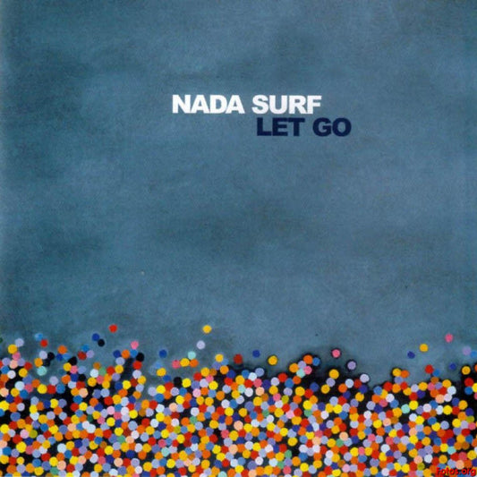 Nada Surf LET GO