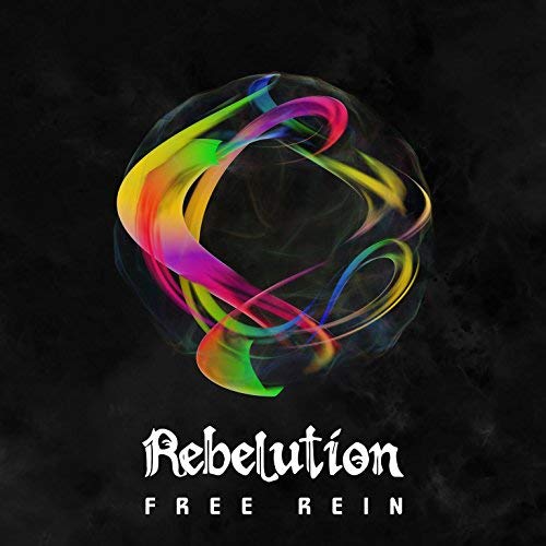 Rebelution Free Rein