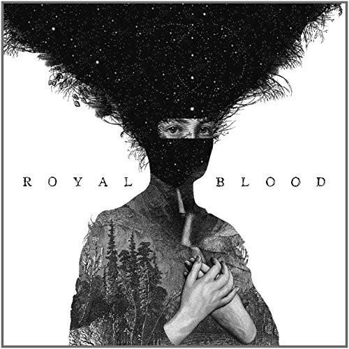 Royal Blood Royal Blood [Explicit Content]