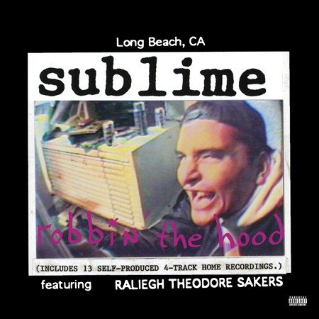 Sublime Robbin' The Hood [Explicit Content] (Gatefold LP Jacket) (2 Lp)