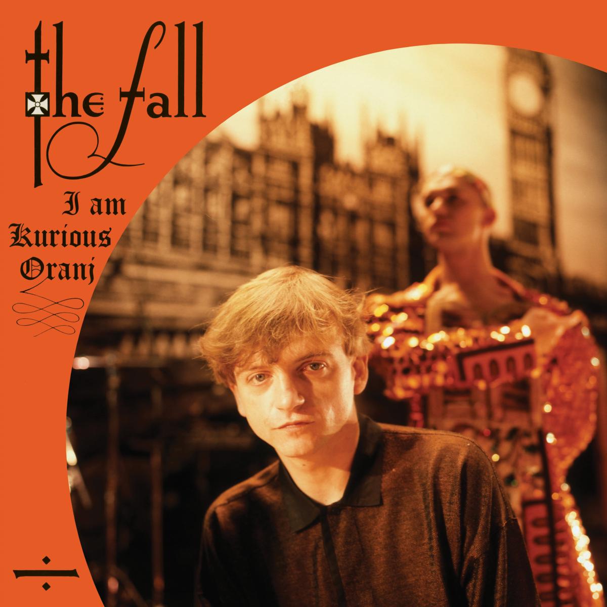 The Fall I Am Kurious Oranj