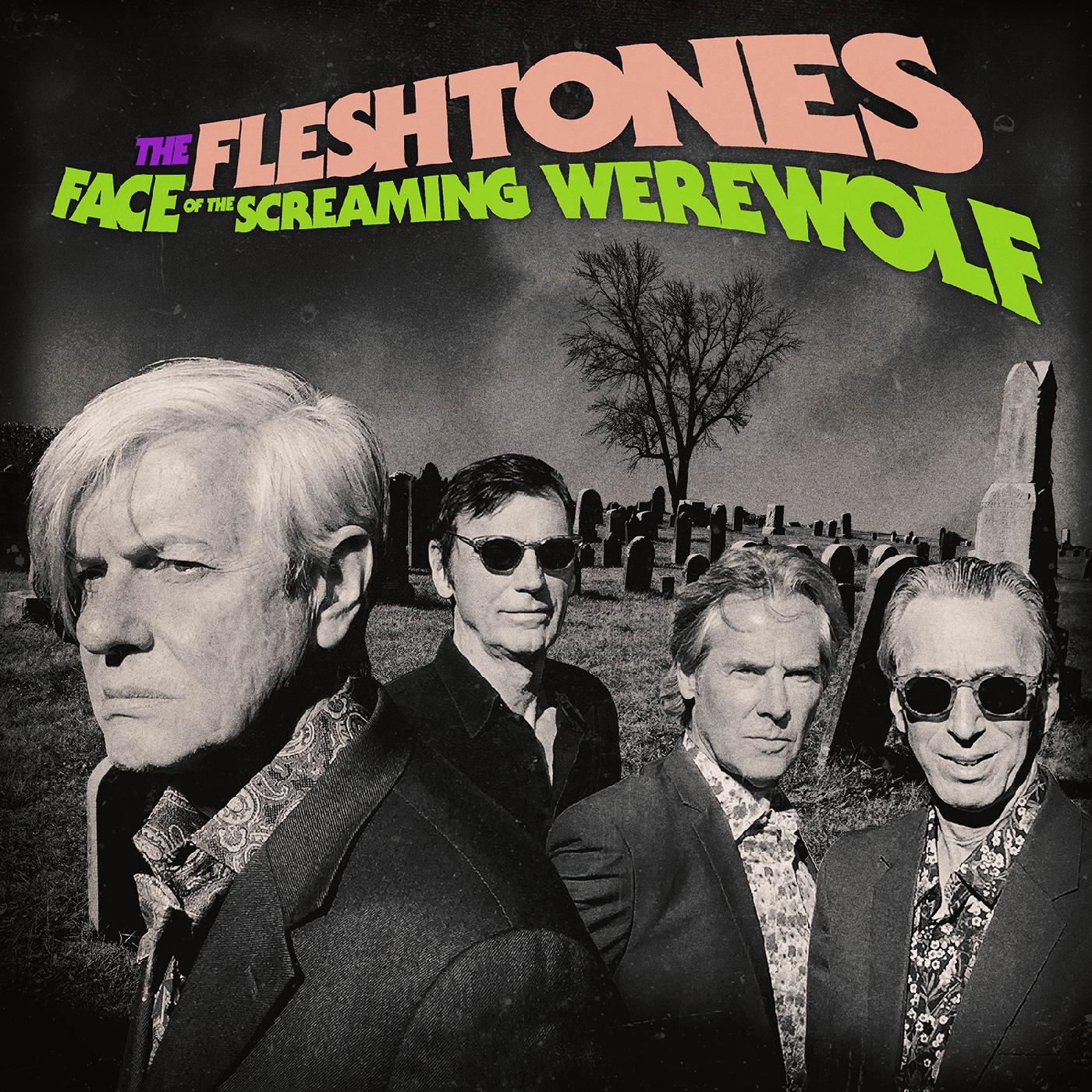 The Fleshtones Face of the Screaming Werewolf