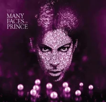 The Many Faces Of Prince The Many Faces Of Prince (A Journey Through The Inner World Of Prince)