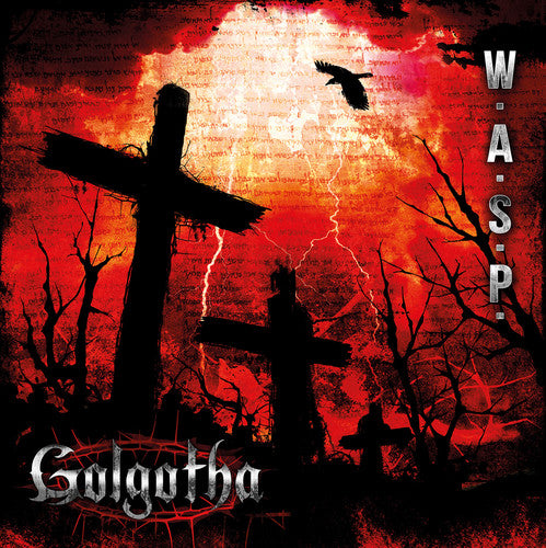 W.A.S.P. Golgotha (180 Gram Vinyl, Gatefold LP Jacket, Digital Download Card) (2 Lp's)