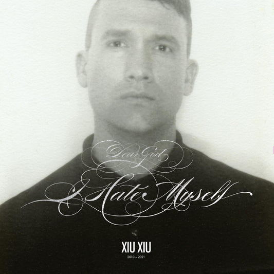 Xiu Xiu Dear God I Hate Myself (Deluxe Edition, Bonus Tracks, With Bonus 7", Reissue, Digital Download Card)